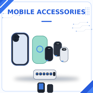 Mobile Accessories